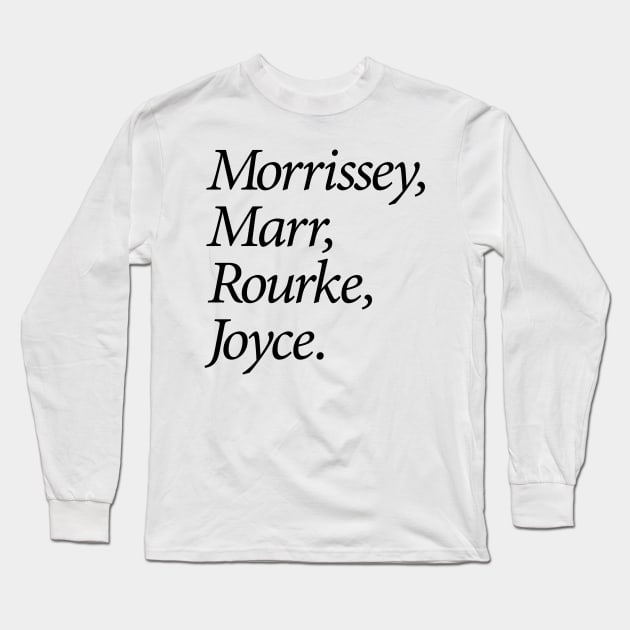 Morrissey, Marr, Rourke, Joyce Long Sleeve T-Shirt by conform